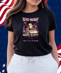 Elvis Presley August 16 1977 Thank You For The Memories Shirts