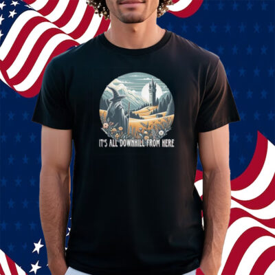 It’S All Downhill From Here Wizard Shirt