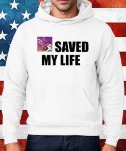 Kanye West Graduation Saved My Life Shirt Hoodie