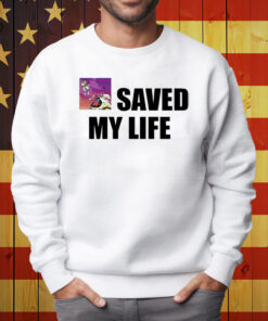 Kanye West Graduation Saved My Life Shirt Sweatshirt