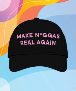 Make Niggas Real Again Hat 2024