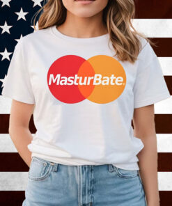 Masturbate Shirts
