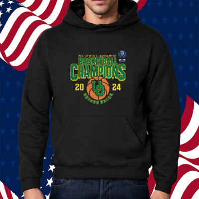 Oregon Ducks 2024 Pac-12 Men’s Basketball Conference Tournament Champions Shirt Hoodie