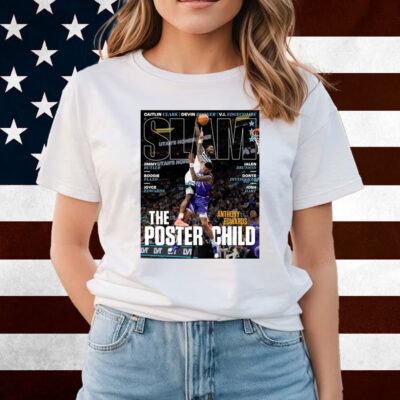 Slam The Poster Child Anthony Edwards Shirts