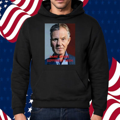 Tony Blair Same Snake Different Skin Shirt Hoodie