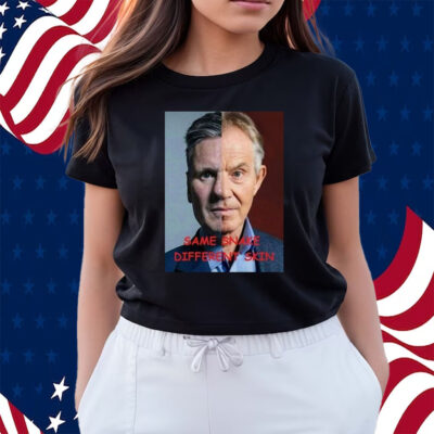 Tony Blair Same Snake Different Skin Shirts