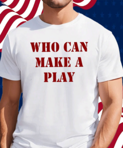 Reggie Barlow Who Can Make A Play Shirt
