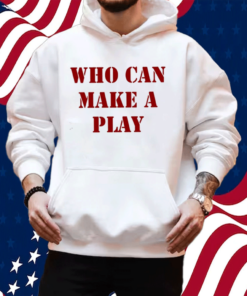 Reggie Barlow Who Can Make A Play Shirt