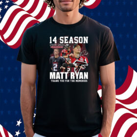 14 Season 2008-2021 Falcons Matt Ryan Thank You For The Memories Shirt