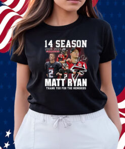 14 Season 2008-2021 Falcons Matt Ryan Thank You For The Memories Shirts