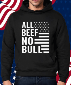 Dr Shawn Bake All Beef No Bull Shirt