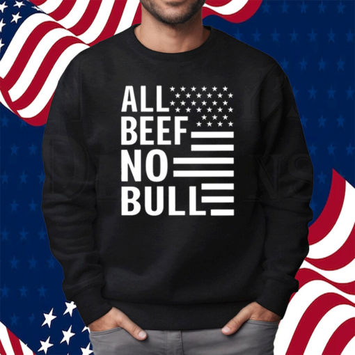 Dr Shawn Bake All Beef No Bull Shirt