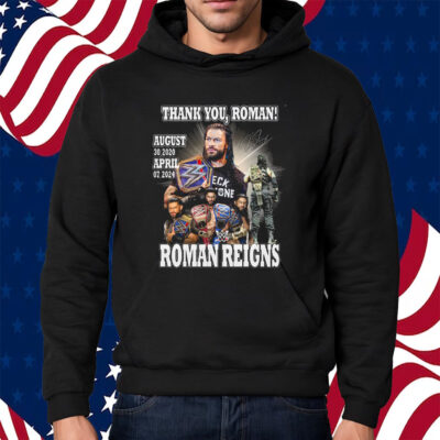 Roman Reigns Thank You Roman August 30 2020 April 7 2024 Shirt