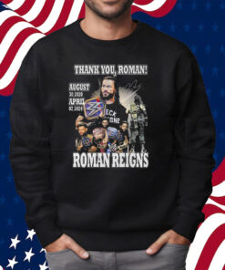 Thank You Roman Reigns August 30 2020 April 07 2024 Shirt