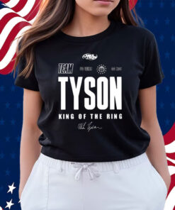 Team Tyson Mike Tyson King Of The Ring Shirt