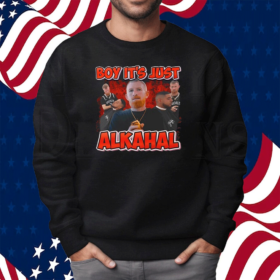 Boy It’S Just Alkahal Sweat Shirt