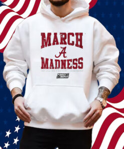Alabama Men's Basketball March Madness Shirt Hoodie