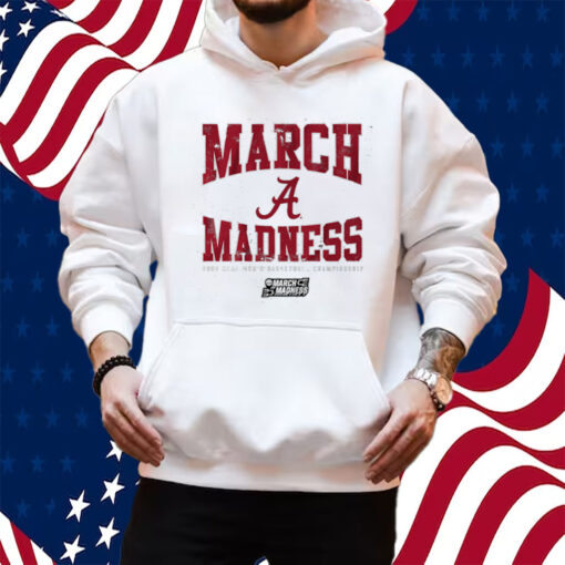 Alabama Men's Basketball March Madness Shirt Hoodie