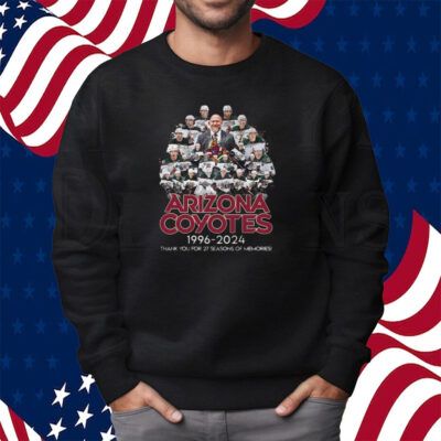 Arizona Coyotes 1996-2024 Thank You For 27 Seasons Of Memories Shirt Sweatshirt