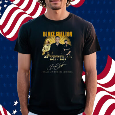 Blake Shelton 23rd Anniversary 2001-2024 Thank You For The Memories Shirt