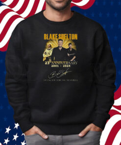Blake Shelton 23rd Anniversary 2001-2024 Thank You For The Memories Shirt Sweatshirt
