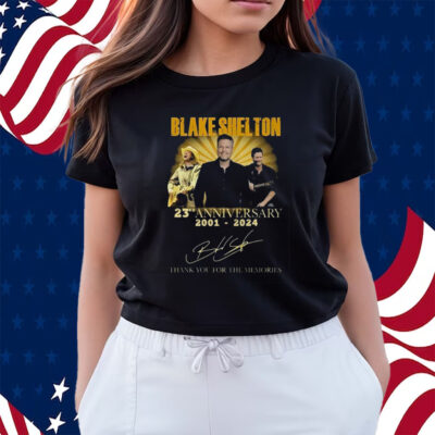 Blake Shelton 23rd Anniversary 2001-2024 Thank You For The Memories Shirts