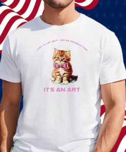 Cat I Cry A Lot But I Am So Productive It’s An Art Shirt