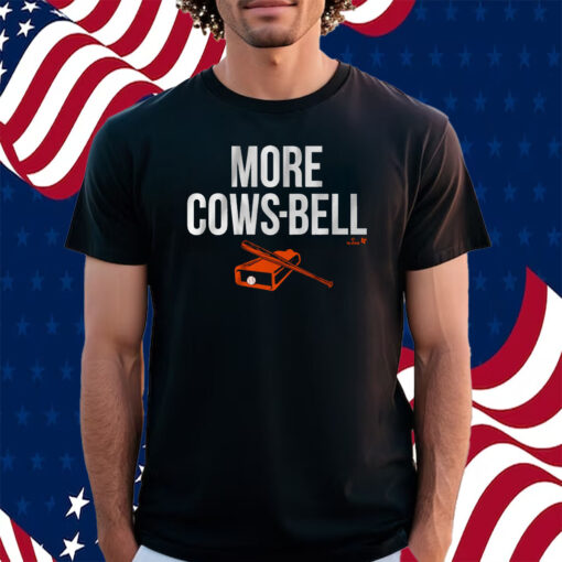 Colton Cowser More Cows-bell Shirt