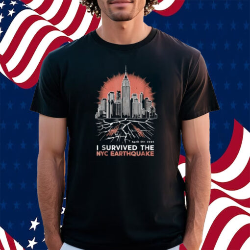 Earthquake I Survived The NYC Earthquake Shirt