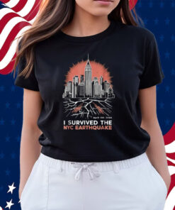 Earthquake I Survived The NYC Earthquake Shirts