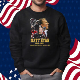 Matt Ryan 2008-2021 Thank You For The Memories Shirt Sweatshirt