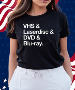 Vhs & Laserdisc & Dvd & Blu-Ray Shirts