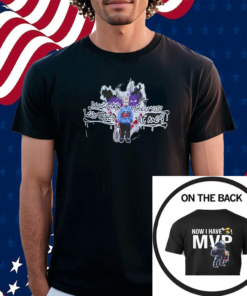 Remember When You Laughed At Me Now I Have Mvp Denver Nuggets T-Shirt