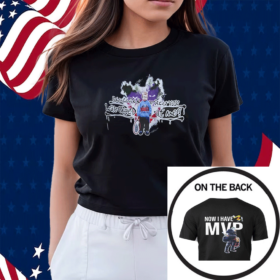 Remember When You Laughed At Me Now I Have Mvp Denver Nuggets T-Shirt