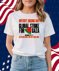 Boycott Boxing Day As Part Of The Global Strike For Gaza Shirts