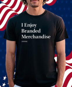 I Enjoy Branded Merchandise Shirt