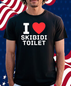 I Love Skibidi Toilet Shirt