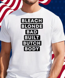 Jasmine Crockett Bleach Blonde Bad Built Butch Body Shirt