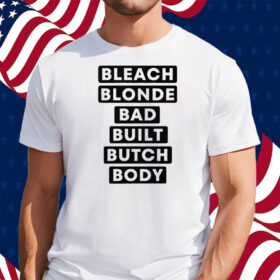 Jasmine Crockett Bleach Blonde Bad Built Butch Body Shirt