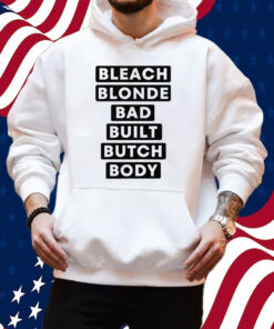 Jasmine Crockett Bleach Blonde Bad Built Butch Body Shirt Hoodie