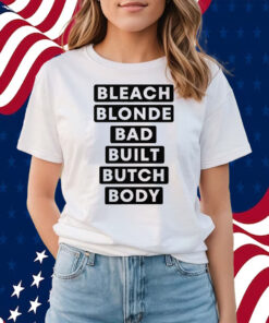 Jasmine Crockett Bleach Blonde Bad Built Butch Body Shirts