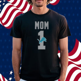 Lions Number 1 Mom Shirt Mother’s Day 2024
