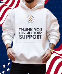 Luton Town Fc Thank You For All Your Support T-Shirt Hoodie
