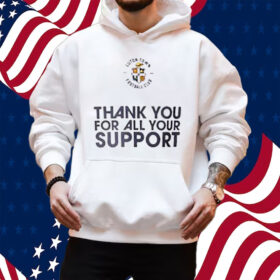 Luton Town Fc Thank You For All Your Support T-Shirt Hoodie