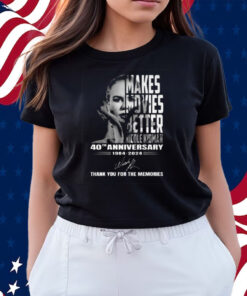 Makes Movies Better Nicole Kidman 40th Anniversary 1984-2024 Thank You For The Memories Shirts
