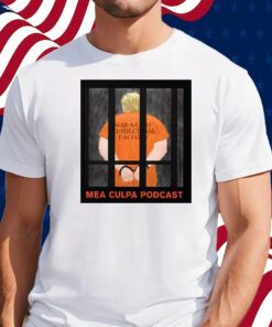 Michael Cohen Trump Mar-A-Lago Correctional Facility Mea Culpa Podcast Shirt