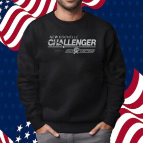 New Rochelle Challenger Presented By Phils Tiretown Shirt Sweatshirt