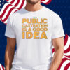 Public Castration Is A Good Idea Swans Shirt