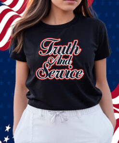 Truth And Service Shirts