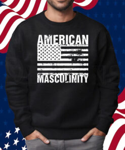 American Masculinity Usa Flag Shirt Sweatshirt